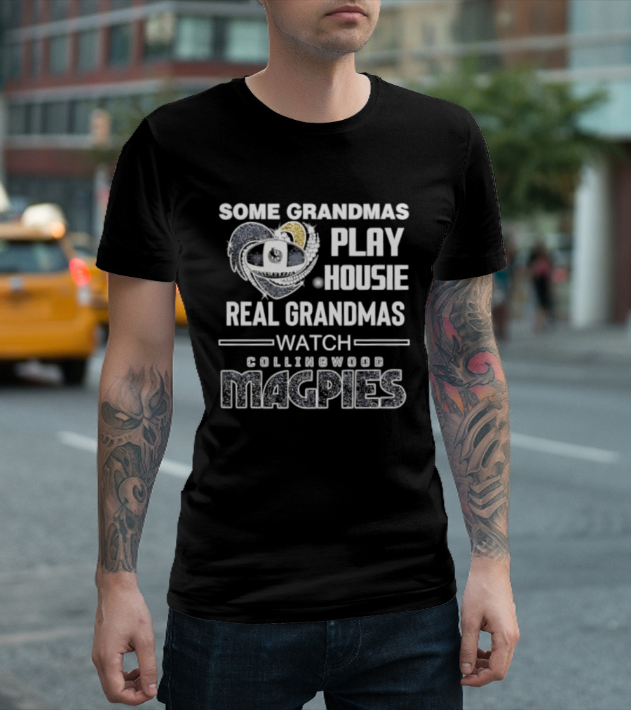 Some Grandmas Play Housie Real Grandmas Collingwood Magpies T-Shirt