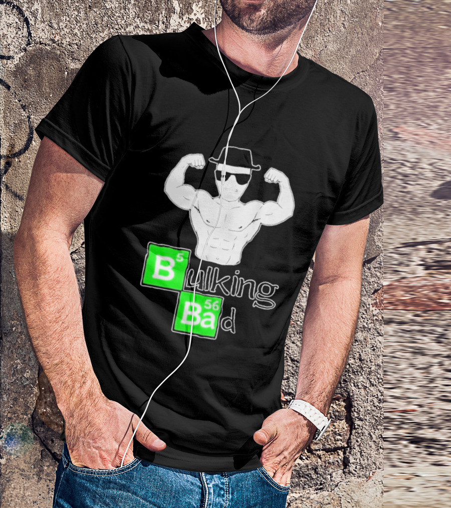 Bulking Bad Muscle Sunglasses Workout Humor T-Shirt