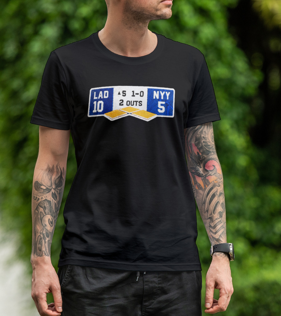 LAD 10 NYY 5 Baseball Score Patch 1 0 2 Outs T-Shirt