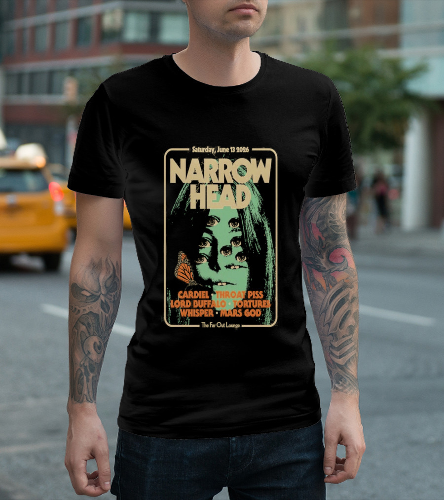 Narrow Head Saturday June 13 2026 Far Out Lounge And Stage Austin TX Throat Piss Body Of Light Vision Video Masocoder T-Shirt