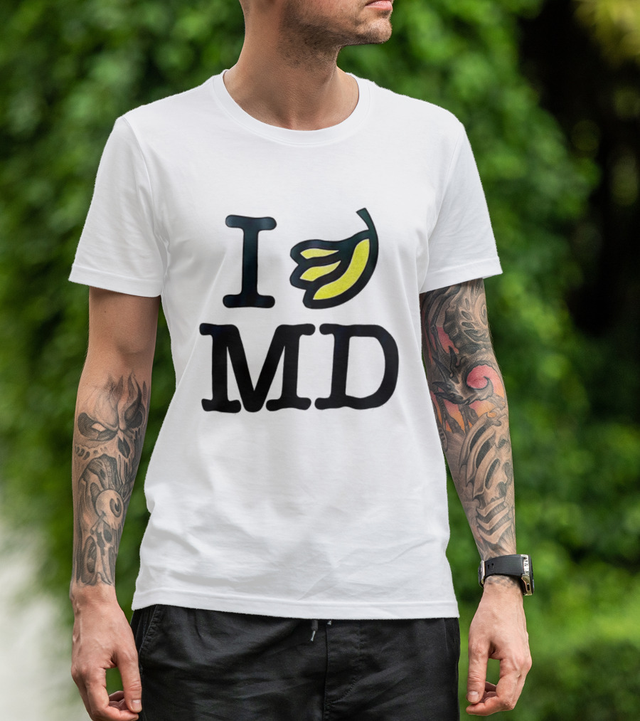 I Banana MD T-Shirt
