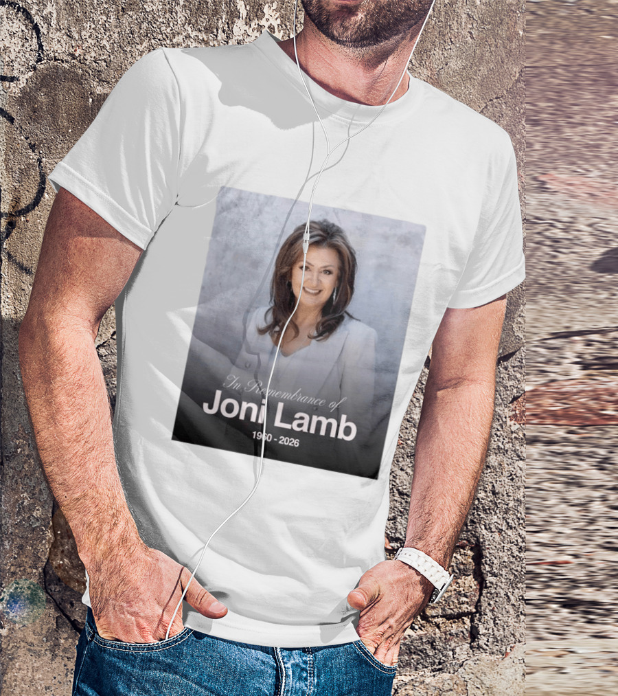 In Remembrance Of Joni Lamb 1960 2026 Memorial T-Shirt