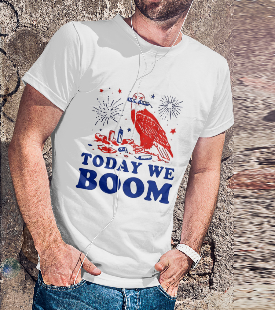 Today We Boom Bald Eagle Fireworks Celebration T-Shirt