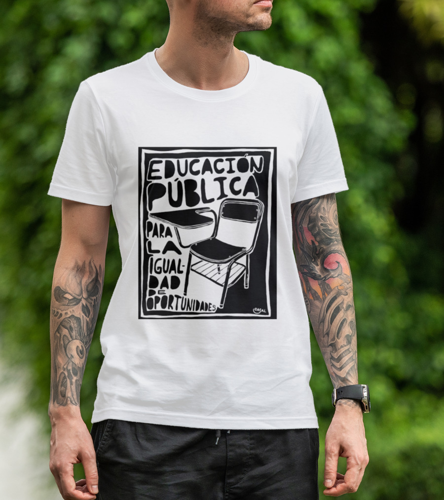 Educación Pública Para La Igualdad De Oportunidades Escolaridad Inclusiva T-Shirt