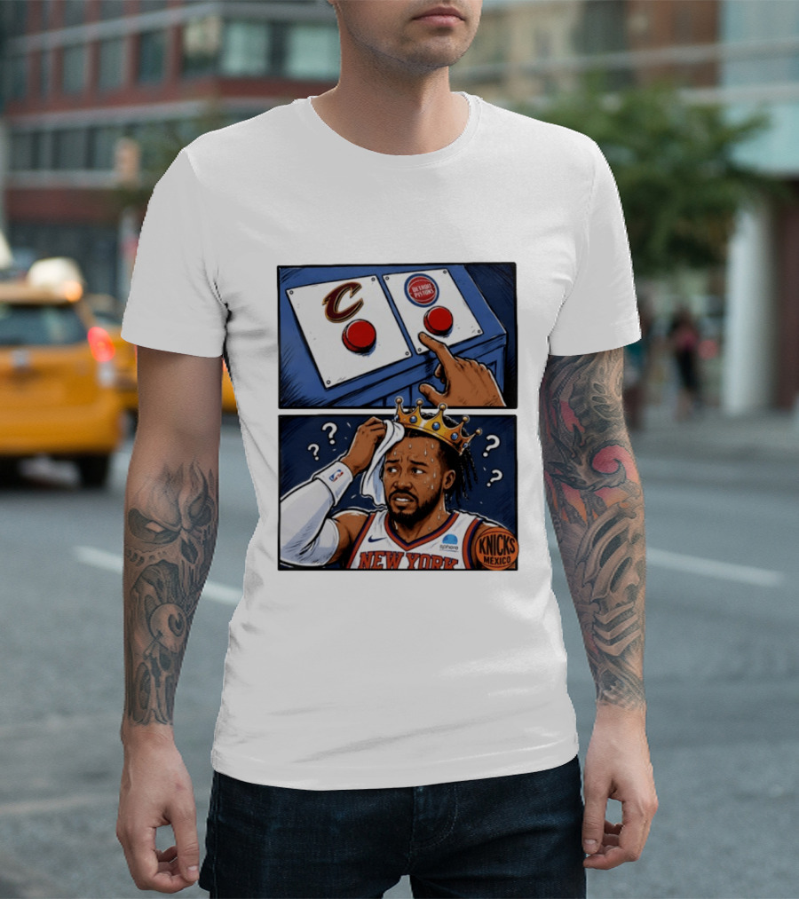 Cleveland Cavaliers Vs Detroit Pistons Dilemma With Knicks Player In Crown T-Shirt