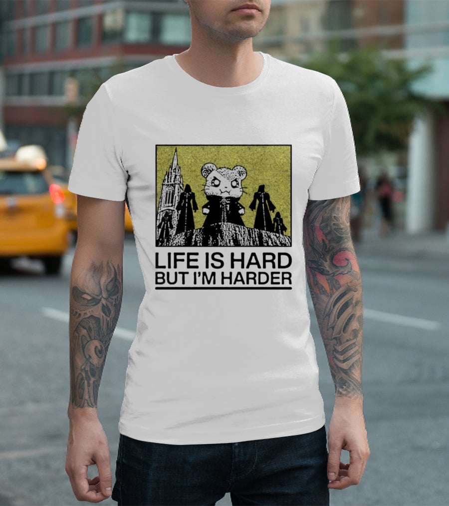 Hamtaro Life Is Hard But I'm Harder Gothic Style Tower And Figures T-Shirt