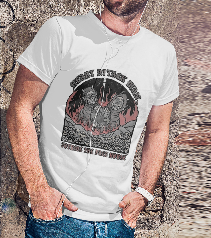 Heart Attack Man Joyride The Pale Horse Skulls Fire Red Flames T-Shirt
