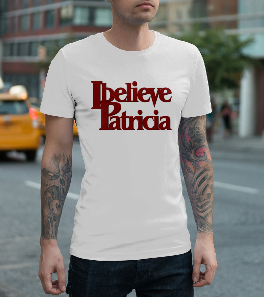 I Believe Patricia Retro 3D T-Shirt
