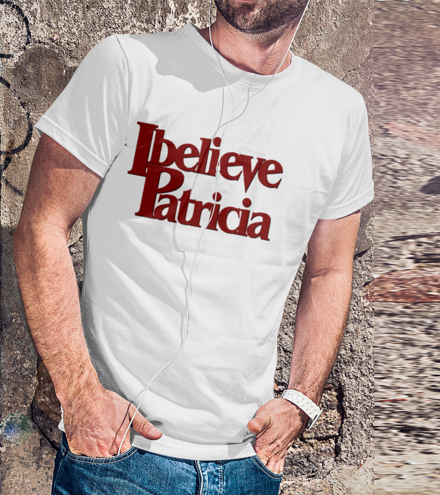 I Believe Patricia Retro 3D T-Shirt
