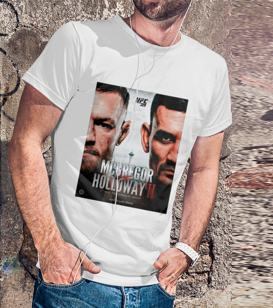 UFC 329 McGregor Vs Holloway II Welterweight Bout July 11 Las Vegas T-Shirt