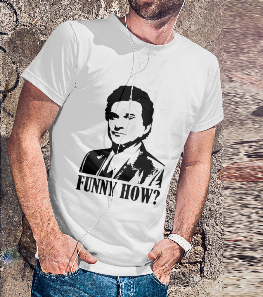 Tommy DeVito Funny How Quote From Goodfellas Film T-Shirt