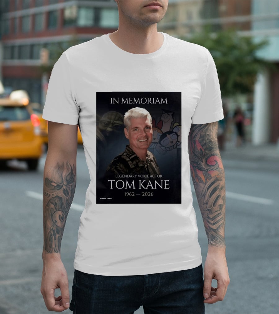 In Memoriam Legendary Voice Actor Tom Kane 1962 2026 Yoda Powerpuff Girls T-Shirt