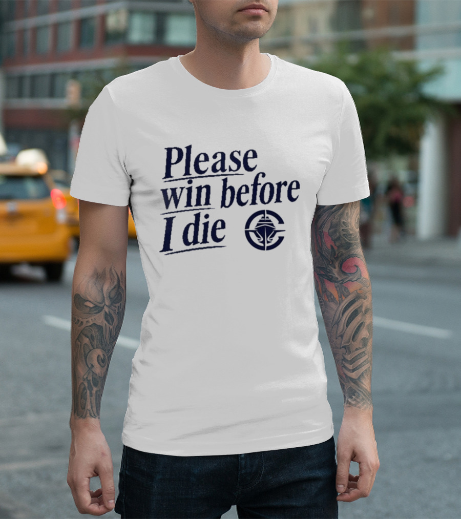 Los Angeles Clippers Please Win Before I Die T-Shirt