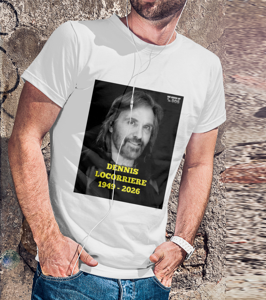 Dennis Locorriere 1949 2026 We Grew Up In The 80s T-Shirt