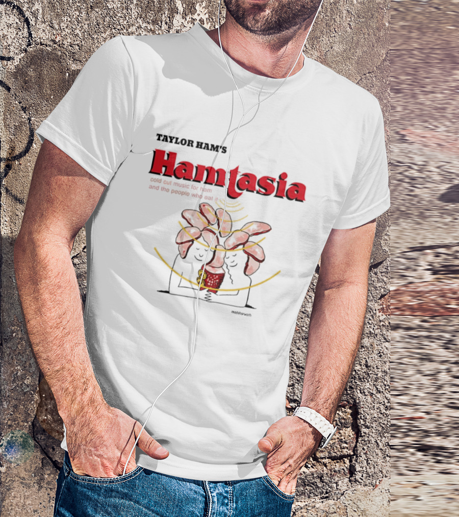 Taylor Ram's Hamtasia Weird Cat Music For Ham And The People Who Eat It T-Shirt