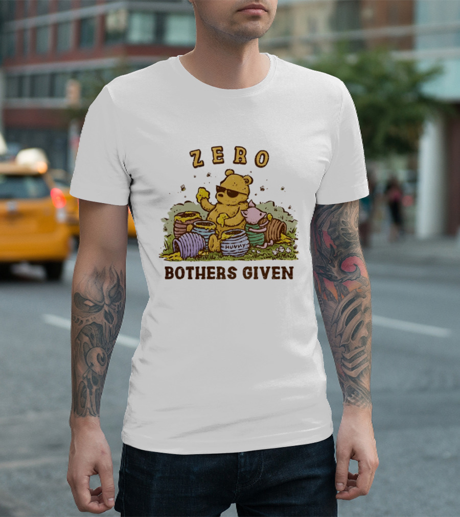 Zero Bothers Given Pooh Hunny Sunglasses T-Shirt