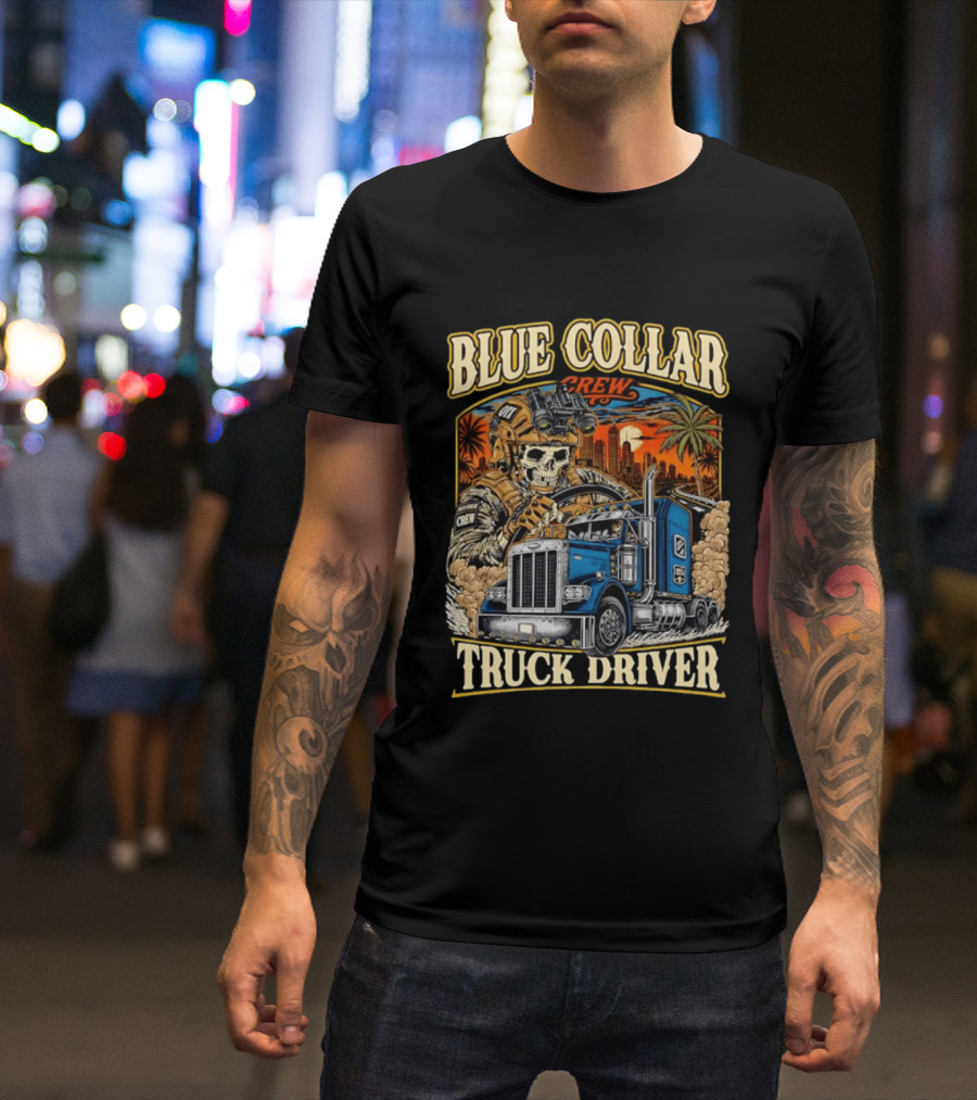 Blue Collar Crew Trucker Skeleton Soldier Truck Driver T-Shirt