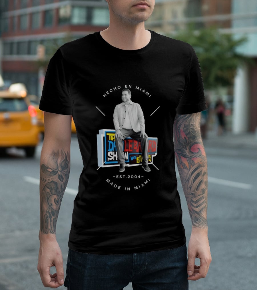 Hecho En Miami Dan Crushing The Dan Le Batard Show With Stugotz T-Shirt