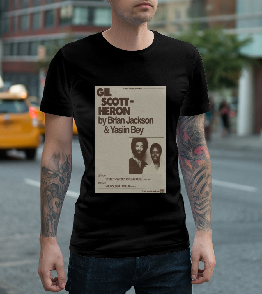 Gil Scott Heron Brian Jackson Yasiin Bey Sydney Opera House May 27 Melbourne Forum May 28 T-Shirt