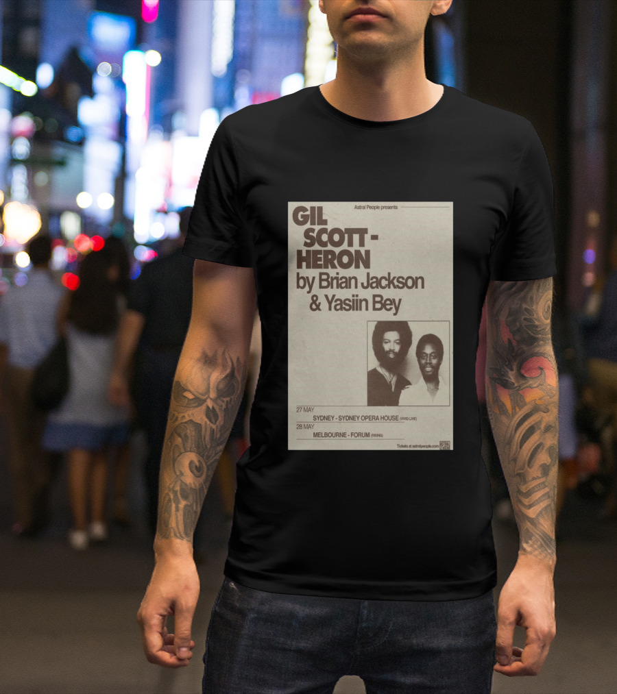 Gil Scott Heron Brian Jackson Yasiin Bey Sydney Opera House May 27 Melbourne Forum May 28 T-Shirt