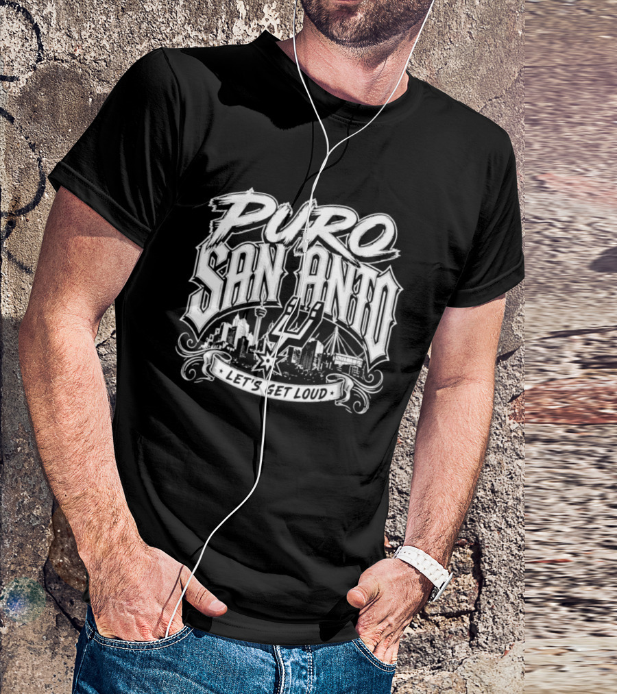 Puro San Anto Let's Get Loud San Antonio Spurs 2026 T-Shirt