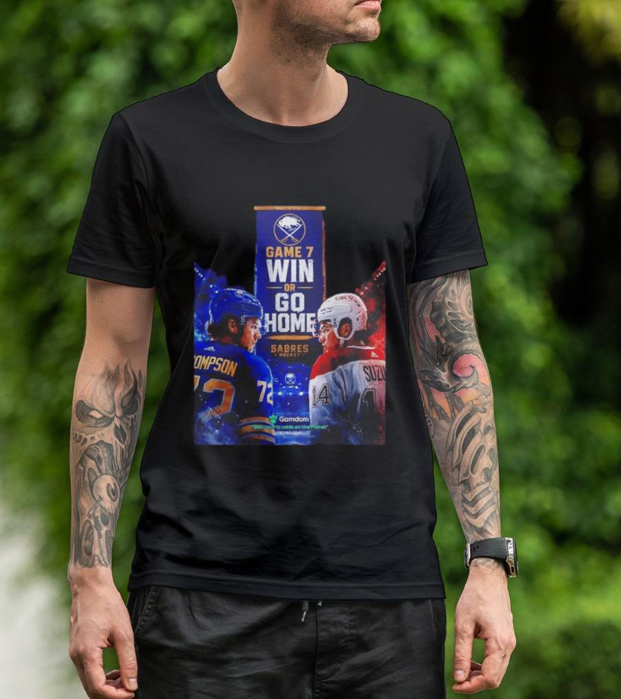 Buffalo Sabres Vs Montreal Canadiens Game 7 Win Or Go Home Matchup Thompson Suzuki T-Shirt