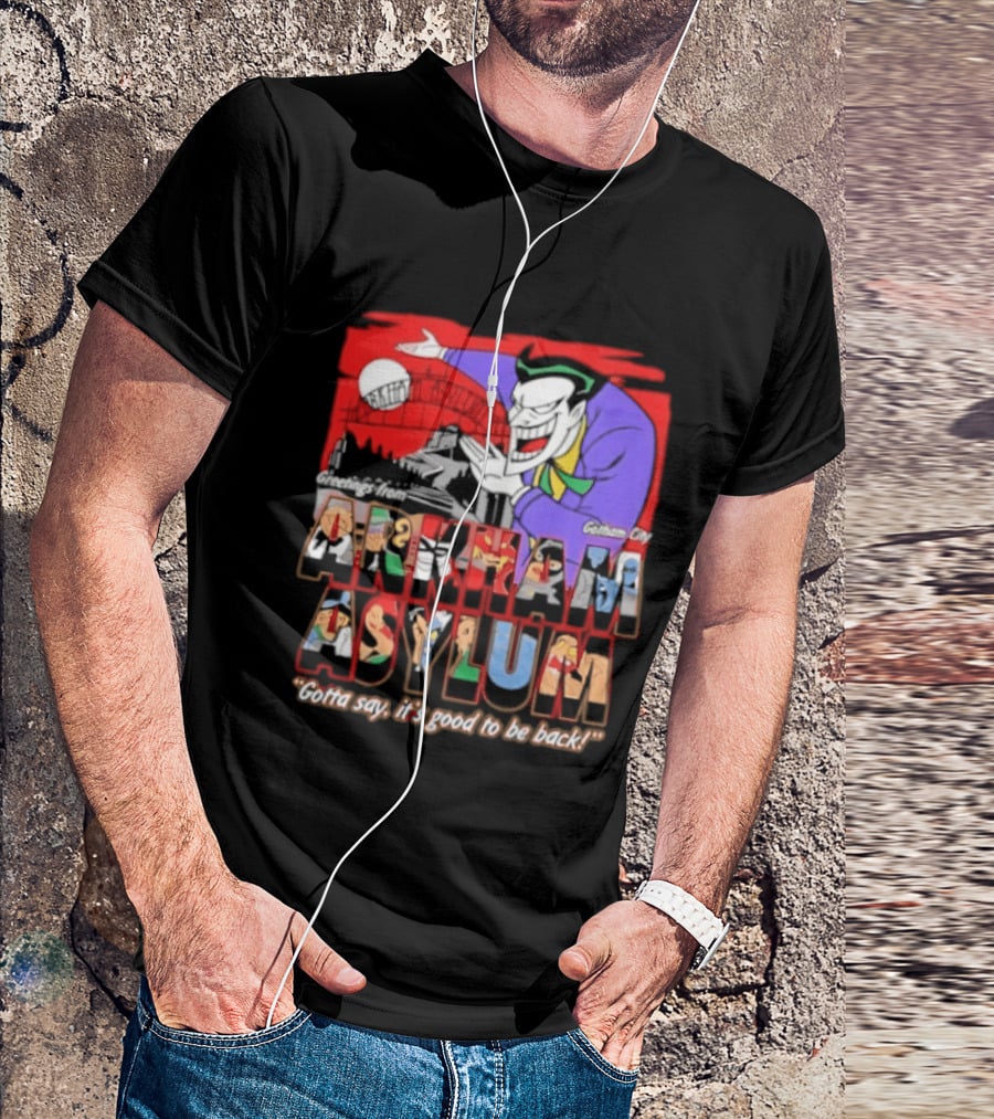 Greetings From Arkham Asylum Joker It's Good To Be Back T-Shirt