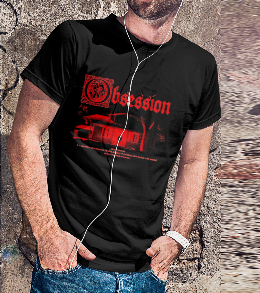 Obsession Outside Your House 2026 Horror Movie Creepy Haunted House T-Shirt
