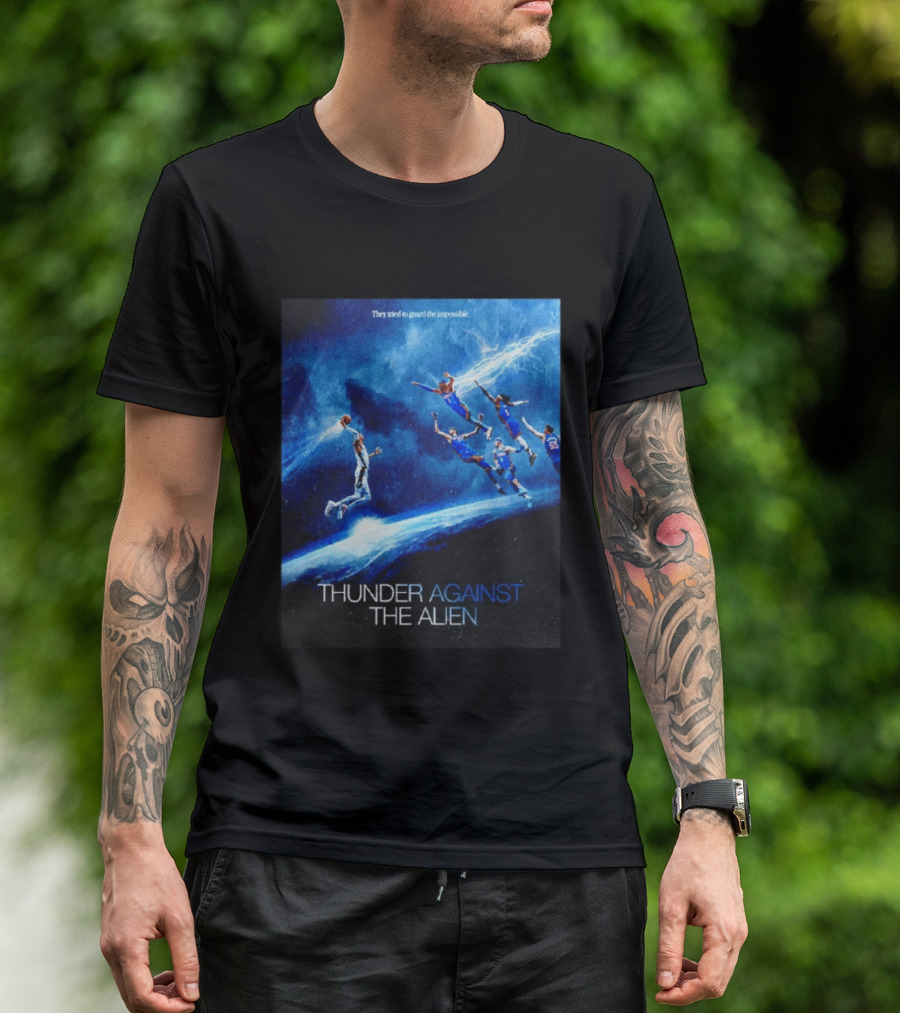 Thunder Against The Alien They Tried To Guard The Impossible T-Shirt