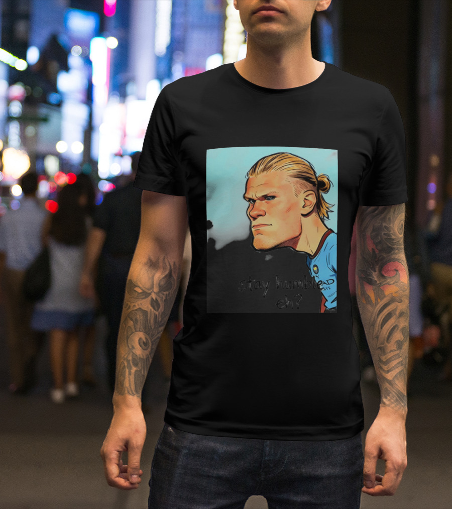 Erling Haaland Cartoon Manchester City Stay Humble Eh T-Shirt