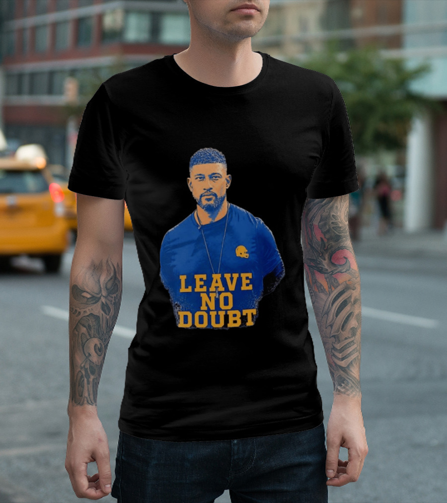 Marcus Freeman Leave No Doubt Football Coach Motivation T-Shirt