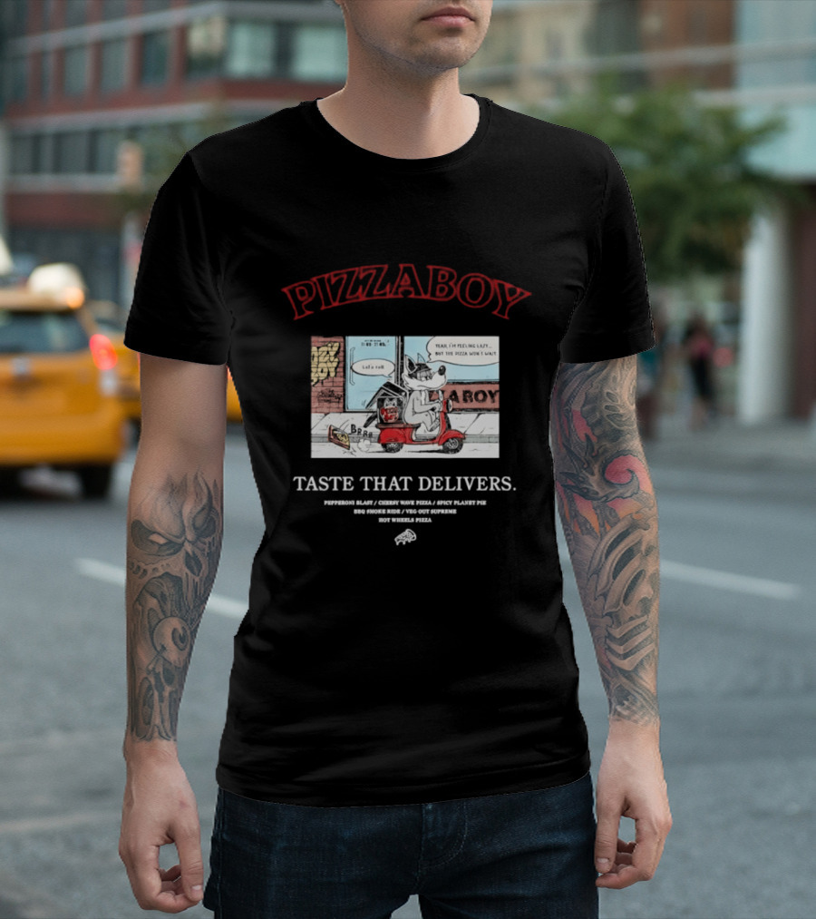 PIZZABOY Taste That Delivers Wolf Delivers Pizza T-Shirt