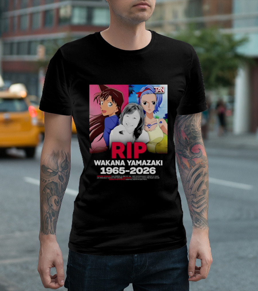 RIP Wakana Yamazaki 1966 2026 Voice Actor Legend Anime Characters T-Shirt