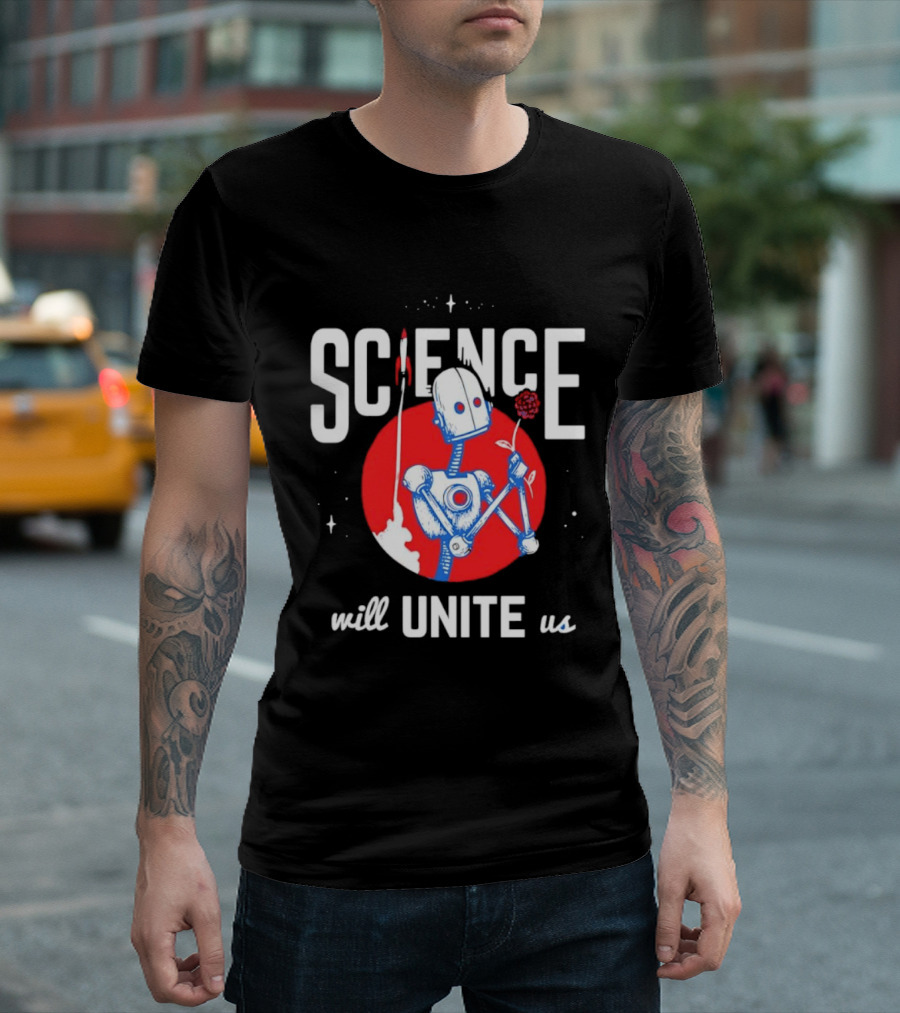 Science Will Unite Us Robot Holding Rose Red Rocket T-Shirt