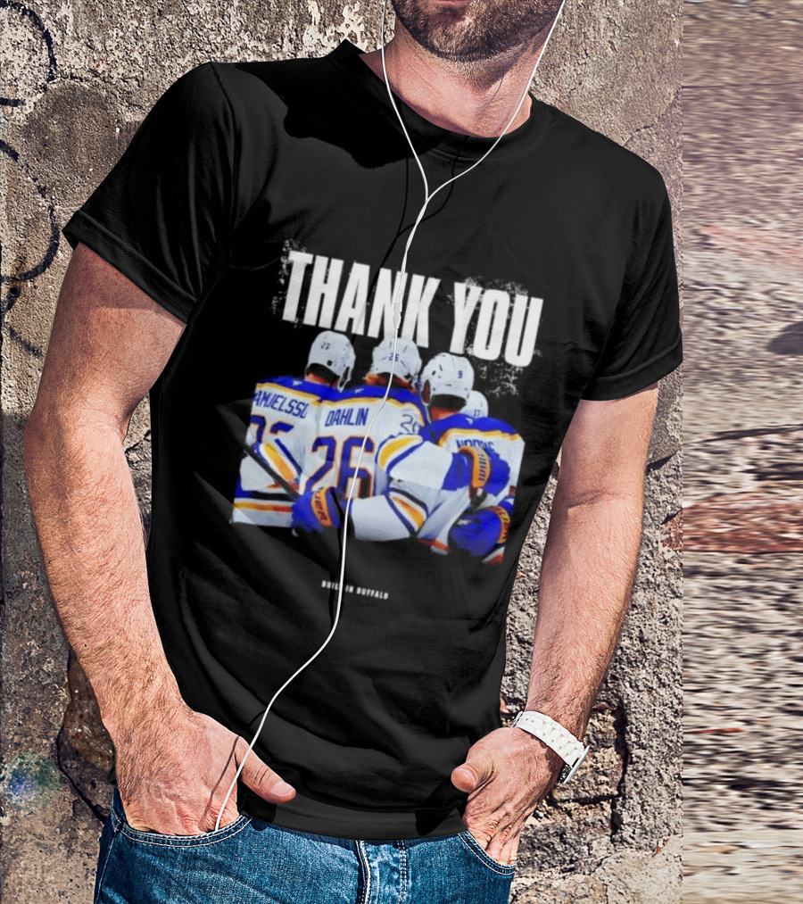 Thank You Built In Buffalo Sabres Samuelsson Dahlin Jokiharju T-Shirt