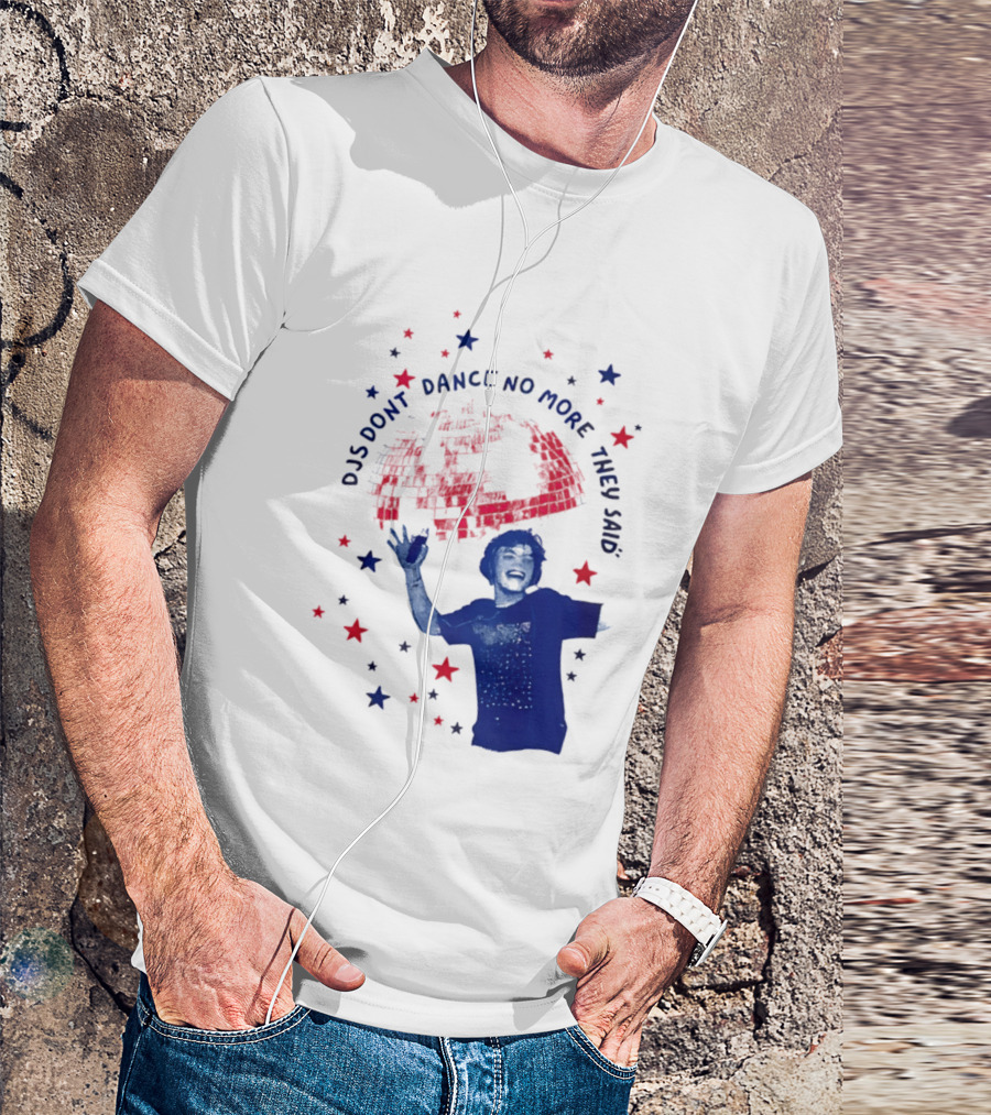 DJS Don't Dance No More They Said Funny DJ Enthusiast Graphic With Stars And Music T-Shirt
