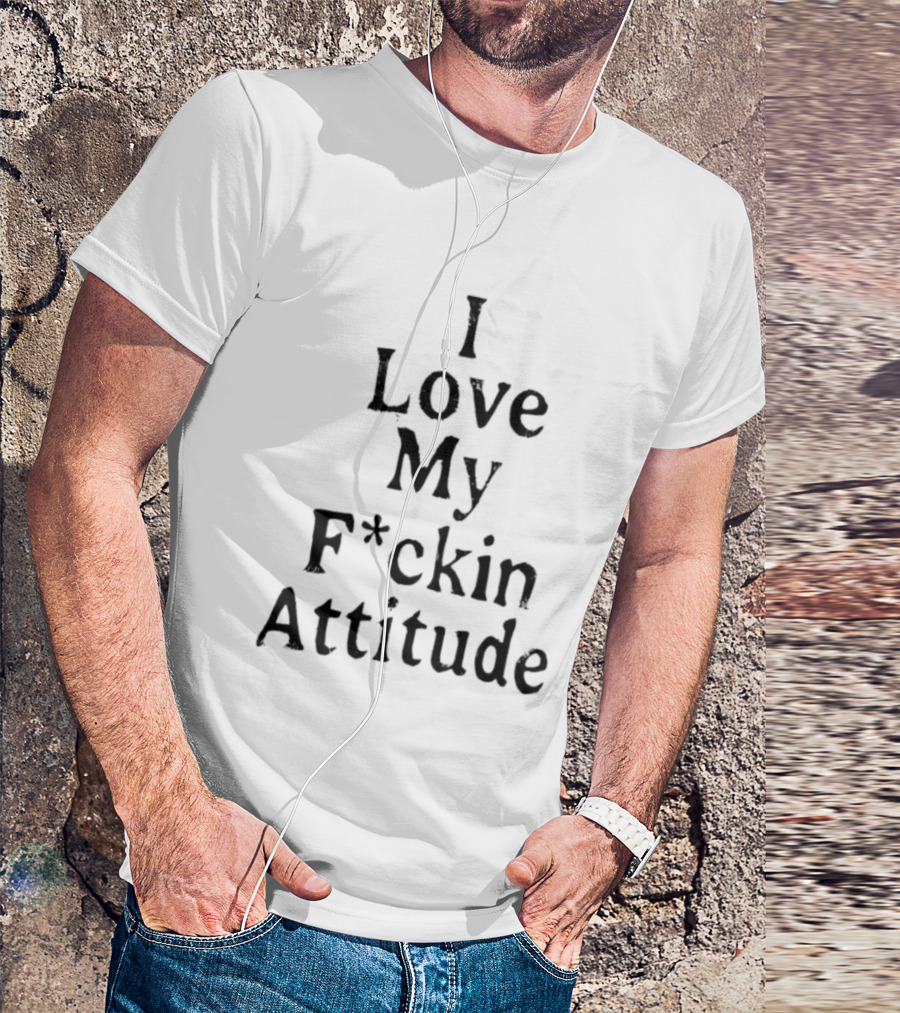 Nishimura Riki I Love My F*ckin Attitude T-Shirt