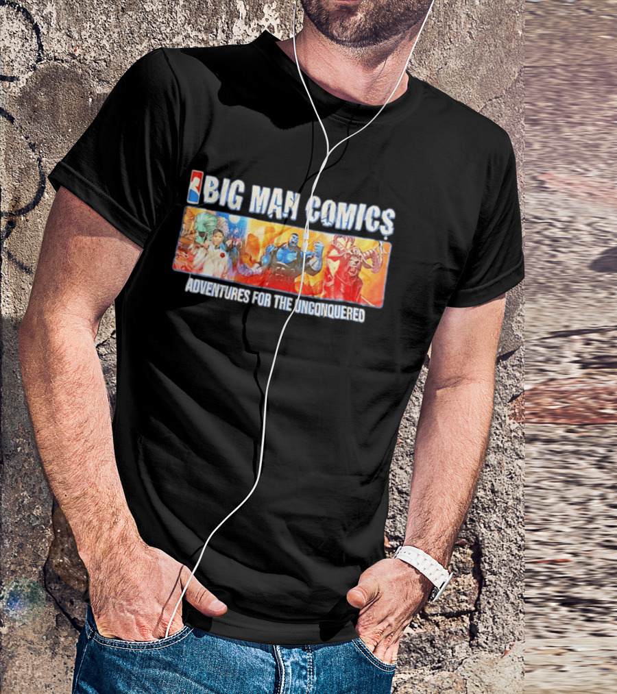 Big Man Comics Adventures For The Unconquered NBA Style Heroes T-Shirt