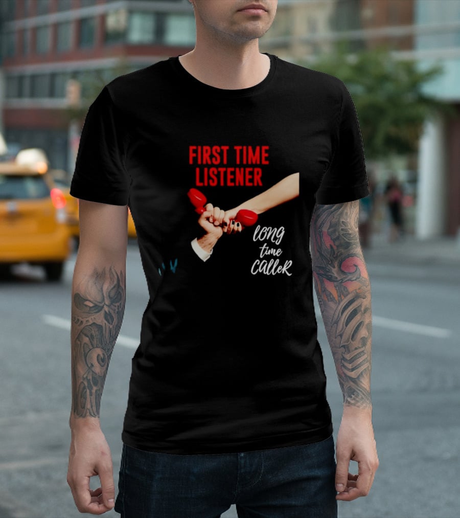 First Time Listener Long Time Caller Retro Phone Humor T-Shirt