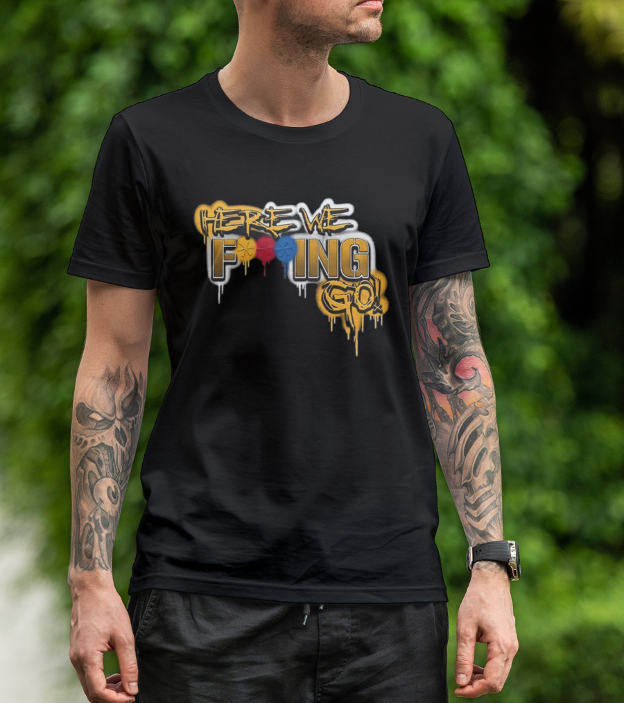 Here We F***ing Go Pittsburgh Steelers Iconic Graffiti Style Fan T-Shirt