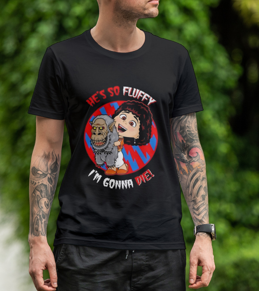 He's So Fluffy I'm Gonna Die Monster Hug Red Blue Circle T-Shirt