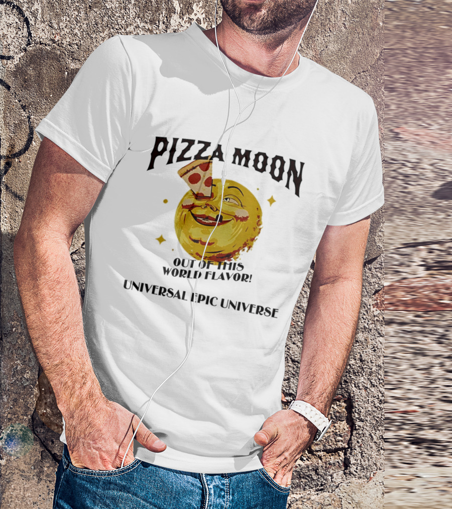 Pizza Moon Out Of This World Flavor Universal Epic Universe T-Shirt