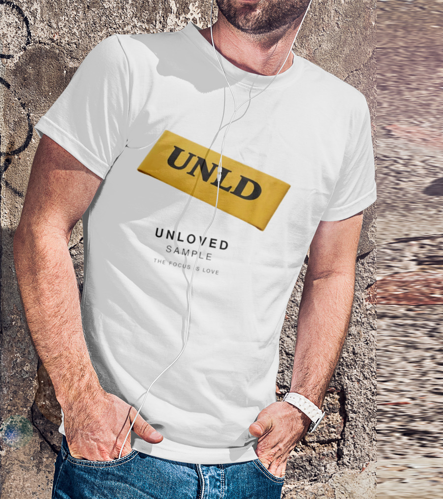 UNLD Unloved Sample The Focus Is Love T-Shirt