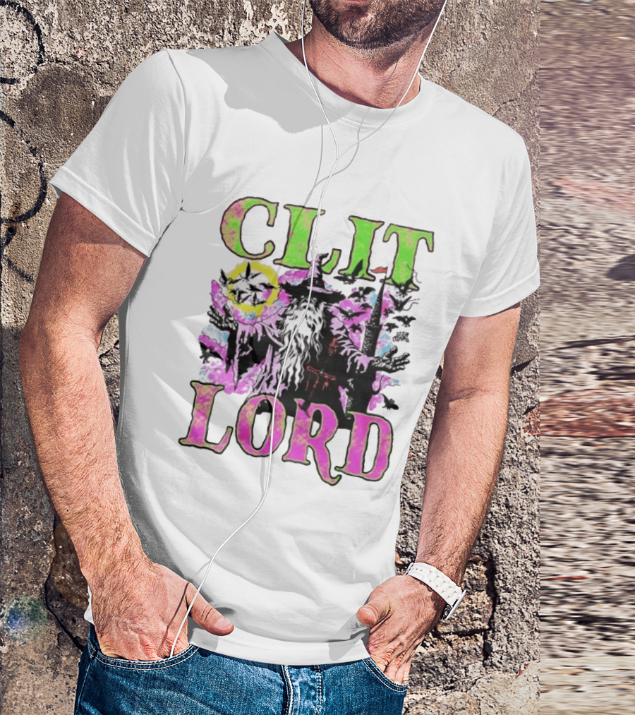 Clit Lord Wizard Psychedelic Wizardry Magic Vibes T-Shirt