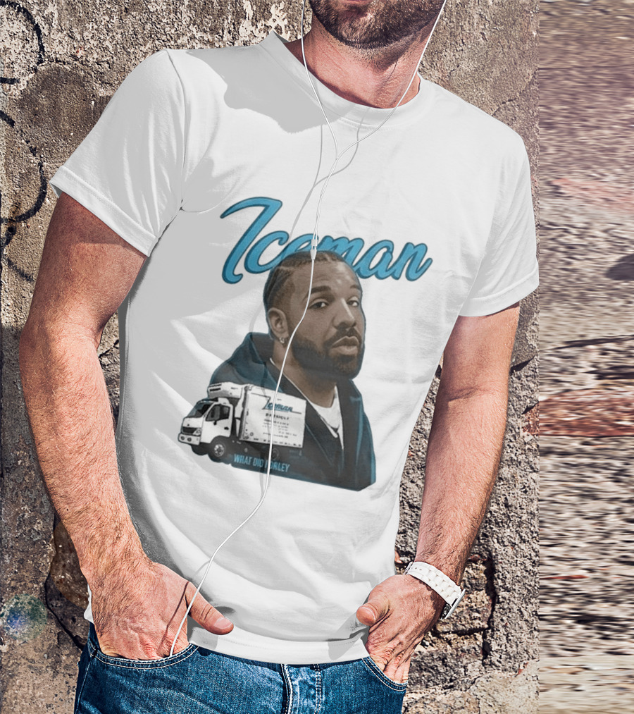 Iceman What Did I Orley Drake New Song Truck T-Shirt