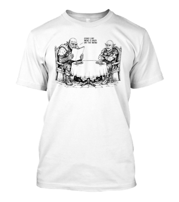 Orc Look Like Meat Is Back On The Menu Chess Players T-Shirt