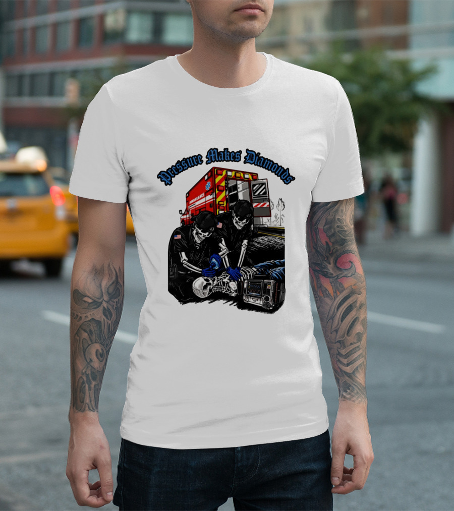 Pressure Makes Diamonds Skeleton Paramedics Ambulance Scene T-Shirt