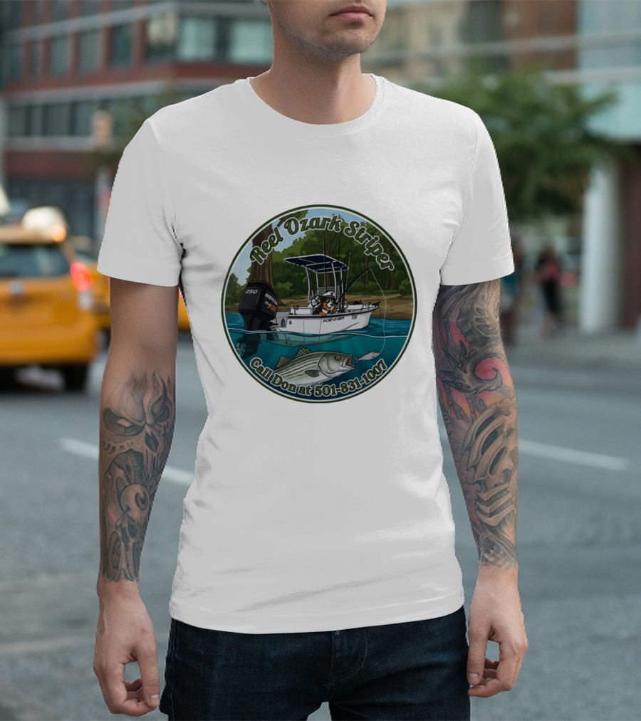 Reel Ozark Striper Call Don At 501 831 1007 Fishing Boat And Bass T-Shirt