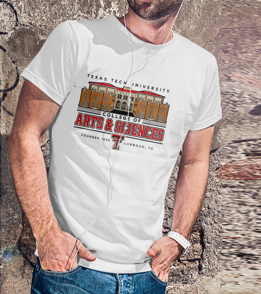 Texas Tech University College Of Arts & Sciences Founded 1925 Lubbock TX T-Shirt