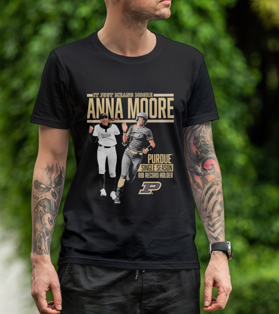 Anna Moore Purdue Softball Career Record Holder It Just Means Moore T-Shirt